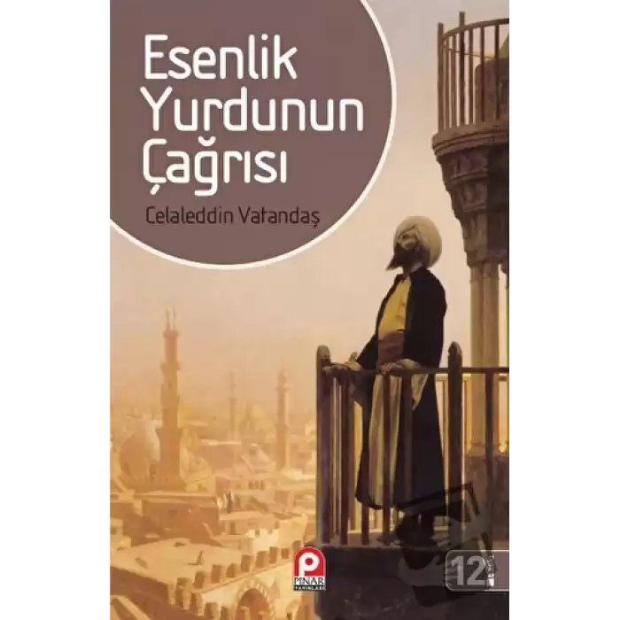 Esenlik Yurdunun Çağrısı