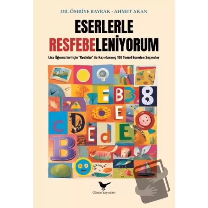 Eserlerle Resfebeleniyorum