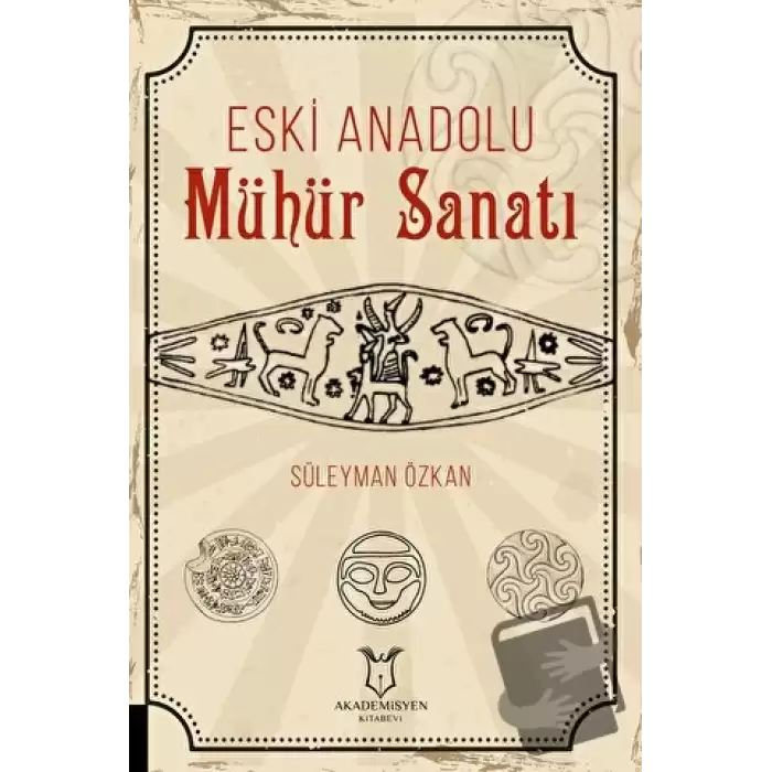 Eski Anadolu Mühür Sanatı