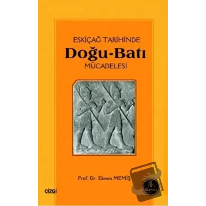 Eski Çağ Tarihinde Doğu-Batı Mücadelesi