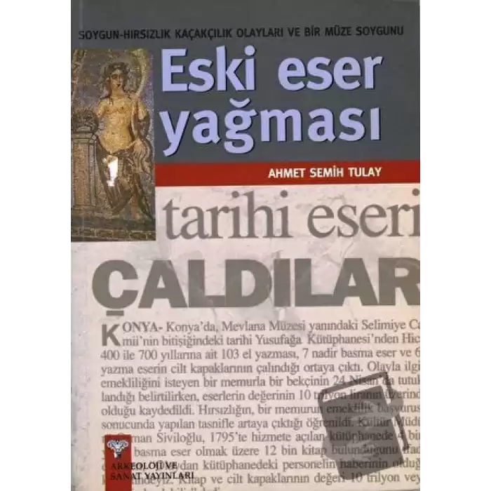 Eski Eser Yağması