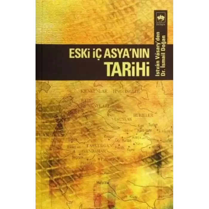 Eski İç Asya’nın Tarihi