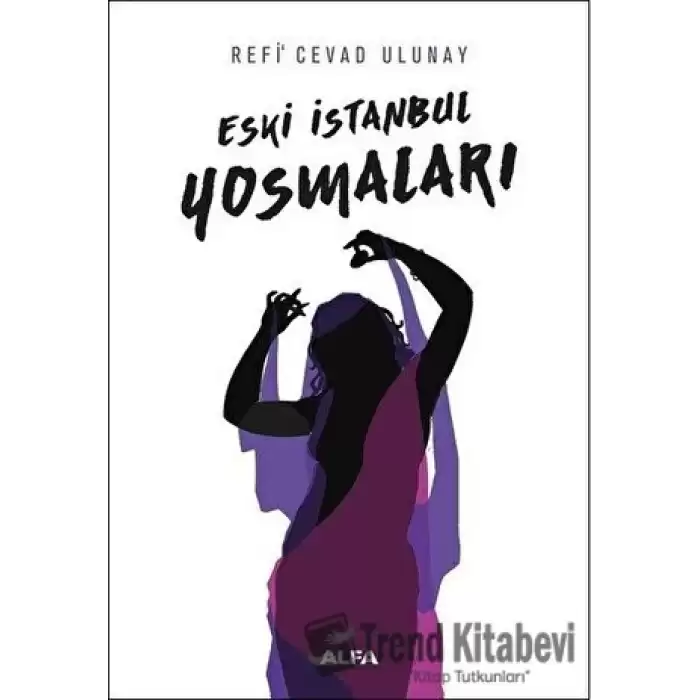 Eski İstanbul Yosmaları