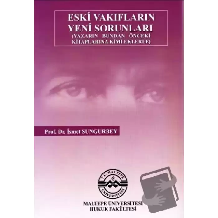 Eski Vakıfların Yeni Sorunları