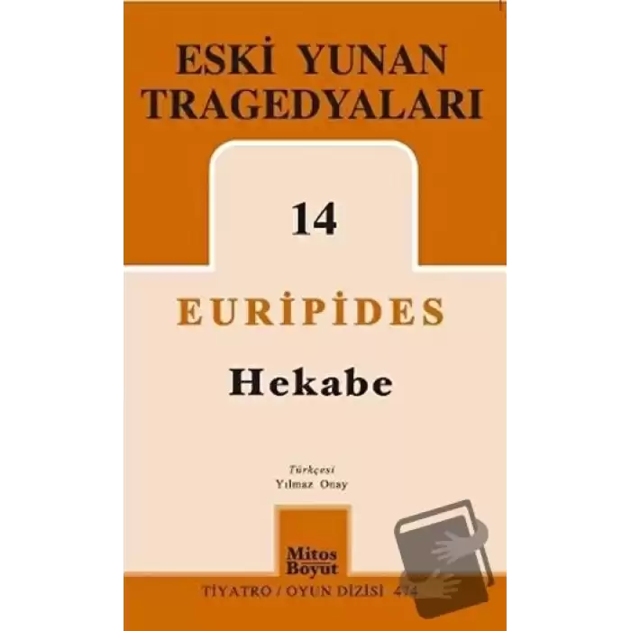 Eski Yunan Tragedyaları 14 - Hekabe