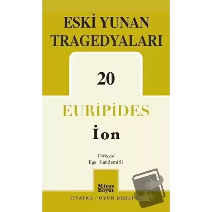 Eski Yunan Tragedyaları - 20/İon