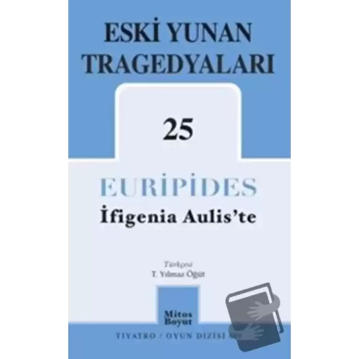 Eski Yunan Tragedyaları 25 İfigenia Auliste