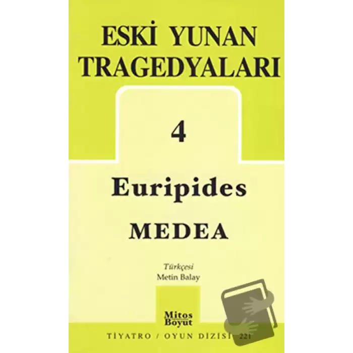 Eski Yunan Tragedyaları 4 Medea