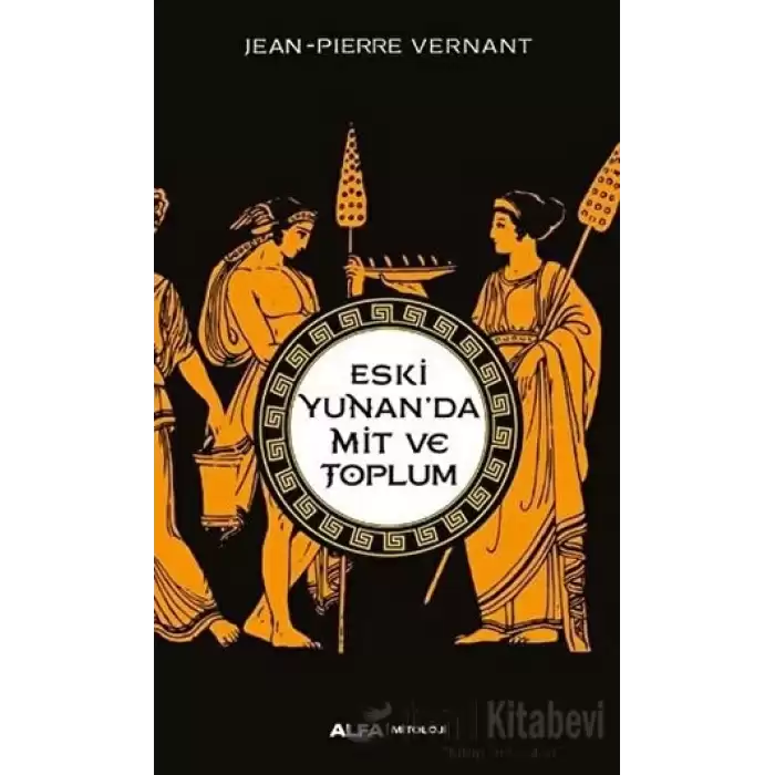 Eski Yunan’da Mit ve Toplum