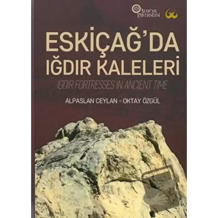 Eskiçağ’da Iğdır Kaleleri (Ciltli)