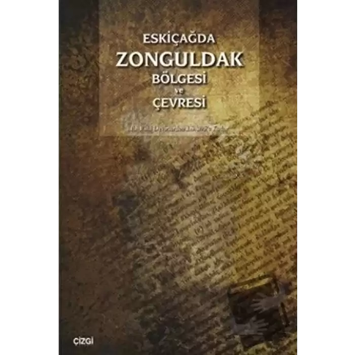 Eskiçağda Zonguldak Bölgesi ve Çevresi