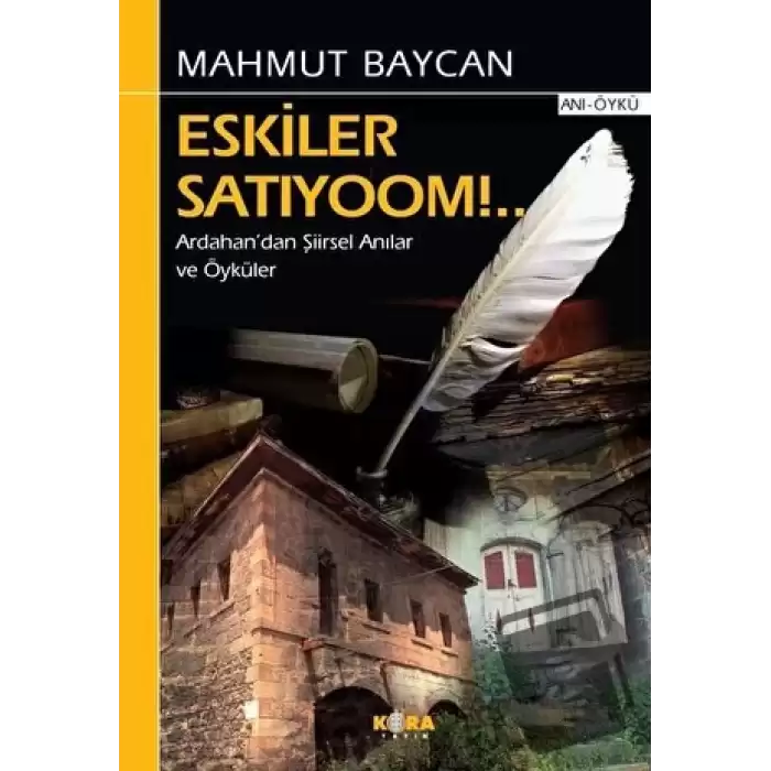 Eskiler Satıyoom!..