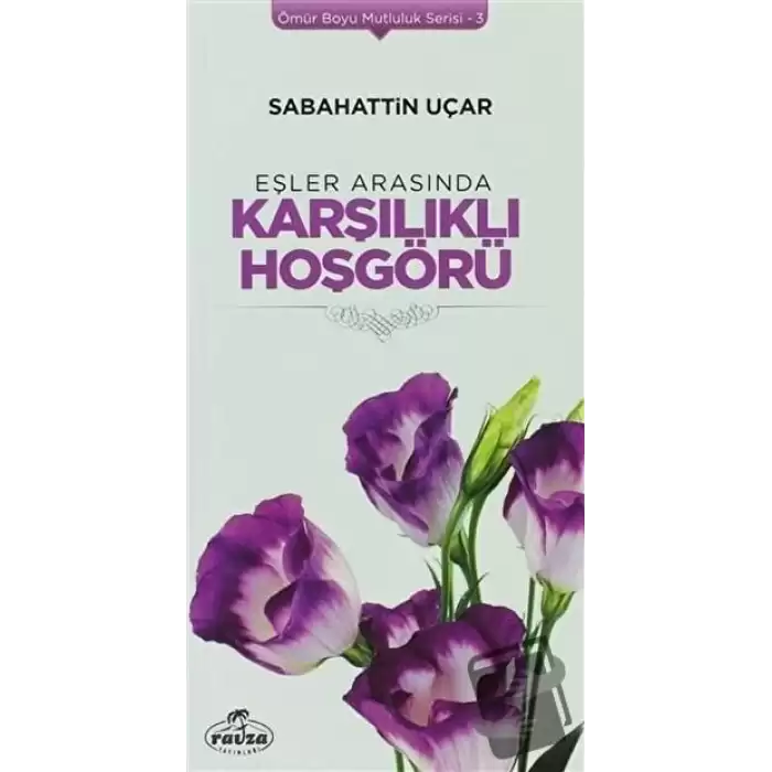 Eşler Arasında Karşılıklı Hoşgörü