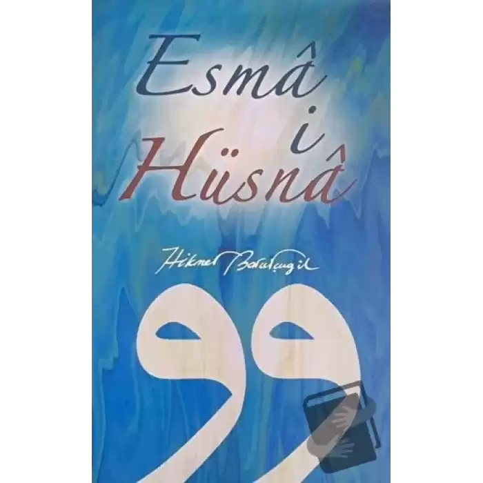 Esma i Hüsna (Ciltli)