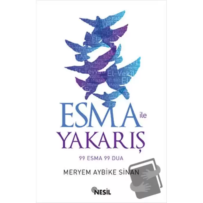 Esma ile Yakarış