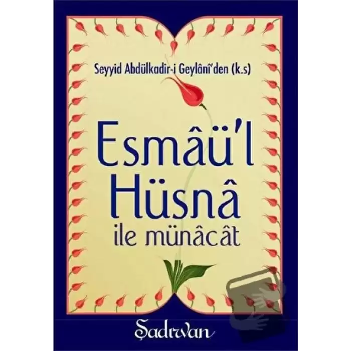 Esmaül Hüsna İle Münacat