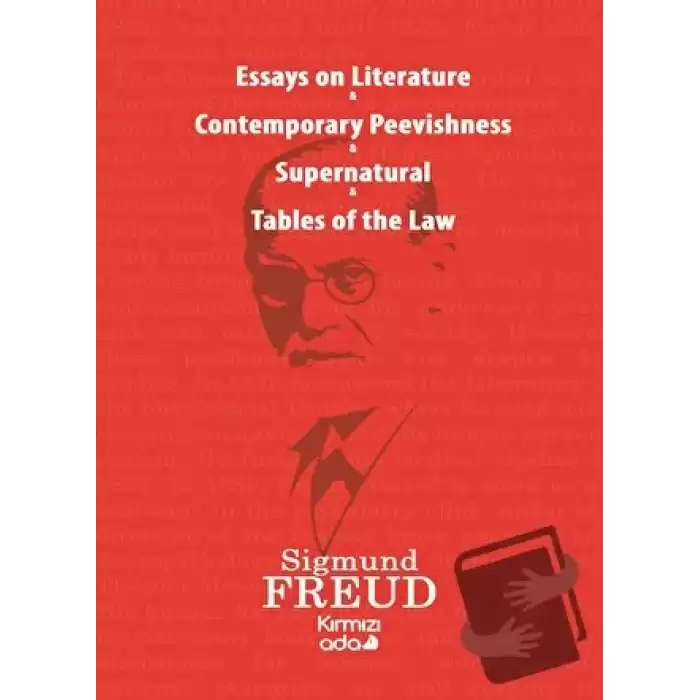 Essays on Literature - Contemporary Peevishness - Supernatural - Tables of the Law