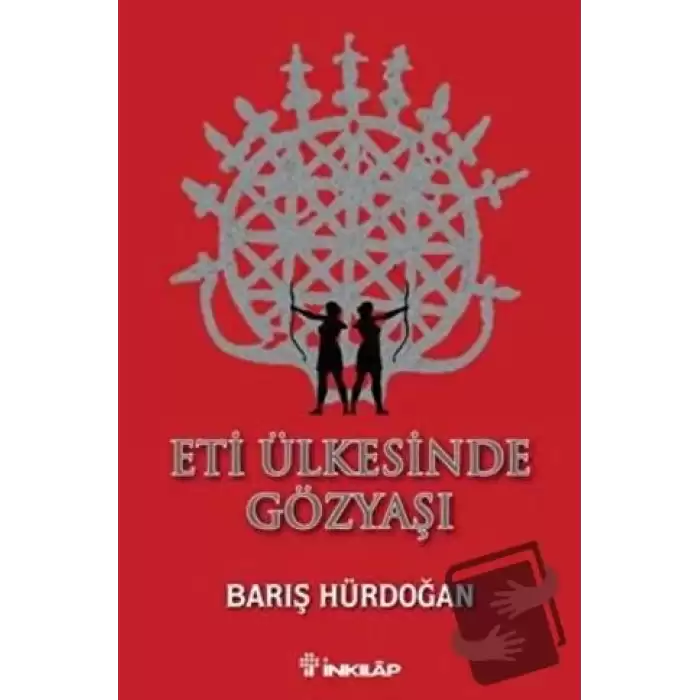 Eti Ülkesinde Gözyaşı