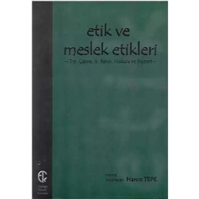 Etik ve Meslek Etikleri