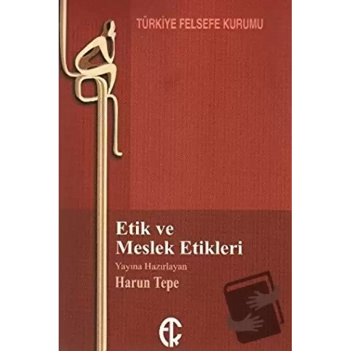 Etik ve Meslek Etikleri