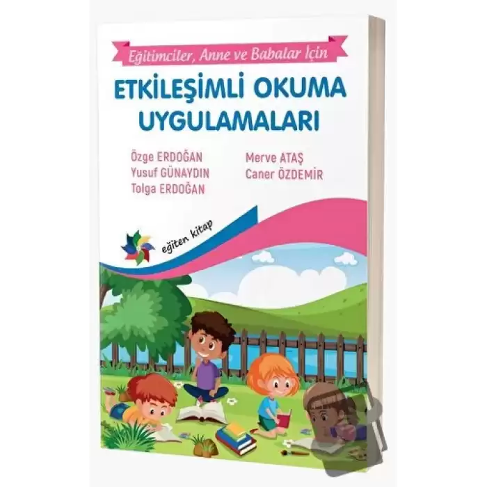 Etkileşimli Okuma Uygulamaları Eğitimciler, Anne – Babalar İçin