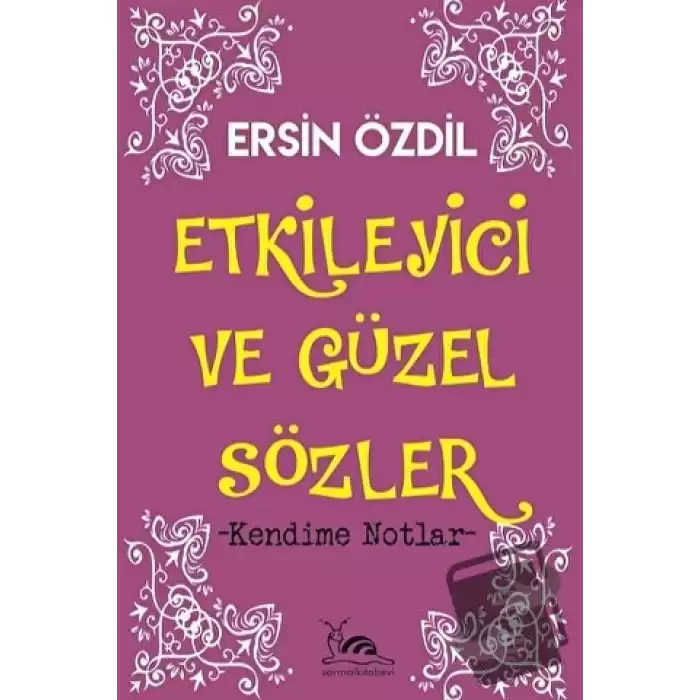 Etkileyici ve Güzel Sözler