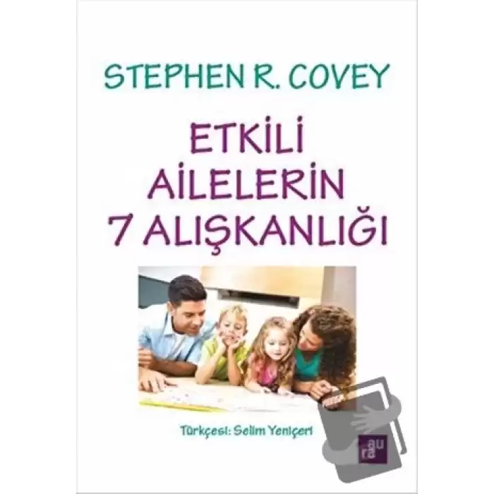 Etkili Ailelerin 7 Alışkanlığı