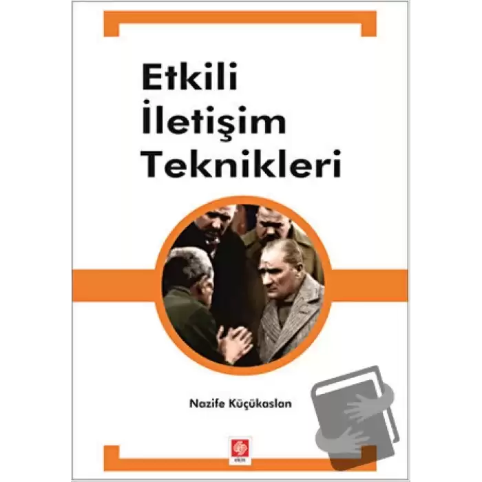 Etkili İletişim Teknikleri