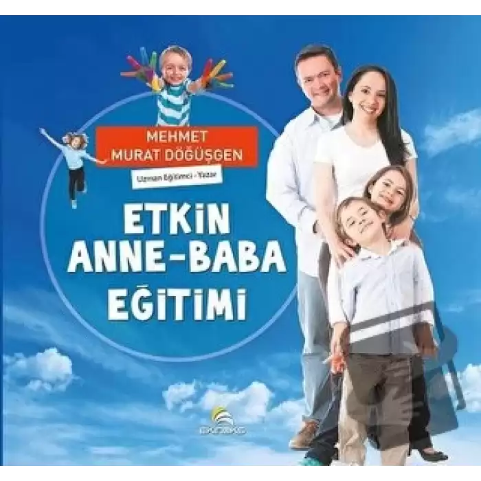 Etkin Anne - Baba Eğitimi