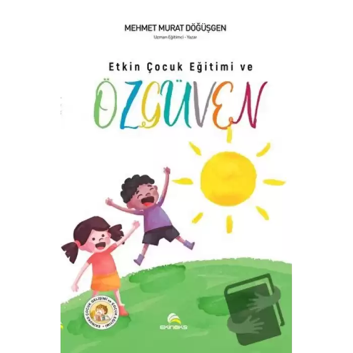 Etkin Çocuk Eğitimi ve Özgüven