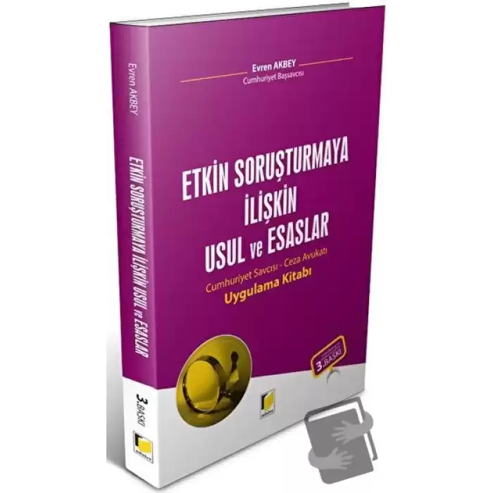 Etkin Soruşturmaya İlişkin Usul ve Esaslar