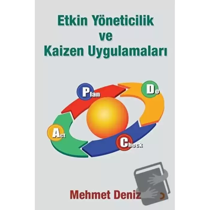 Etkin Yöneticilik ve Kaizen Uygulamaları