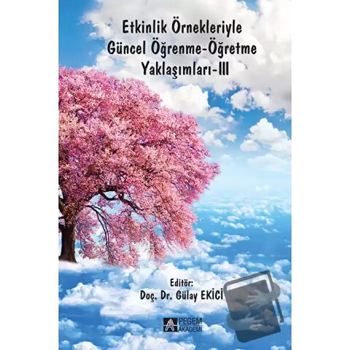 Etkinlik Örnekleriyle Güncel Öğrenme - Öğretme Yaklaşımları 3