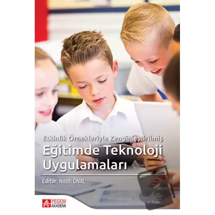 Etkinlik Örnekleriyle Zenginleştirilmiş Eğitimde Teknoloji Uygulamaları