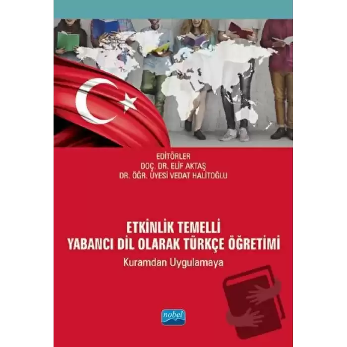 Etkinlik Temelli Yabancı Dil Olarak Türkçe Öğretimi