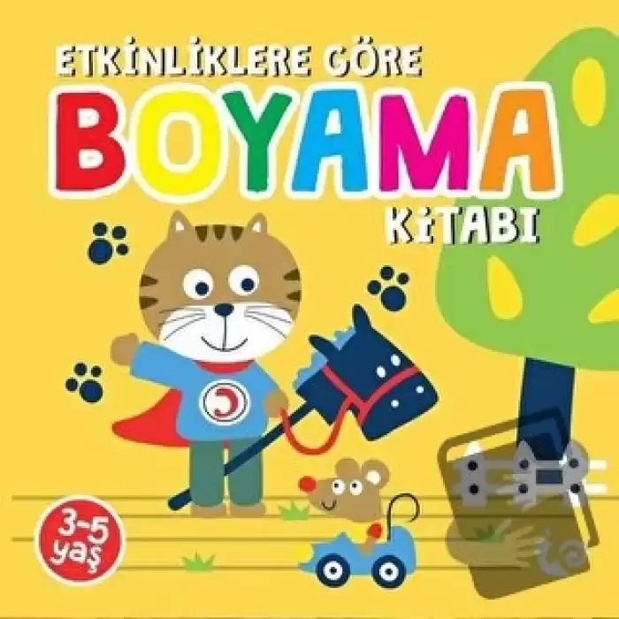 Etkinliklere Göre Boyama Kitabı - Sarı