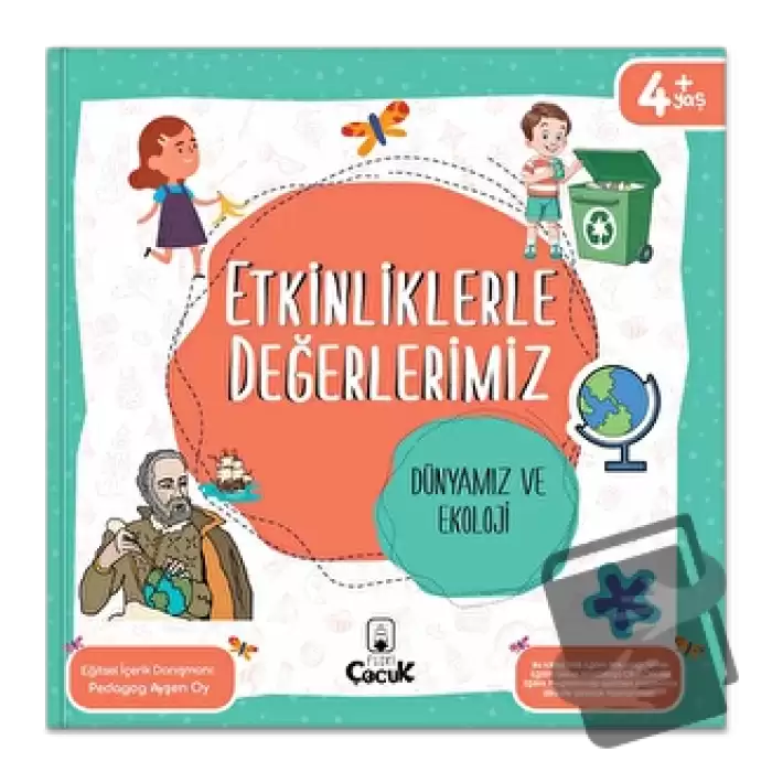 Etkinliklerle Değerlerimiz - Dünyamız ve Ekoloji