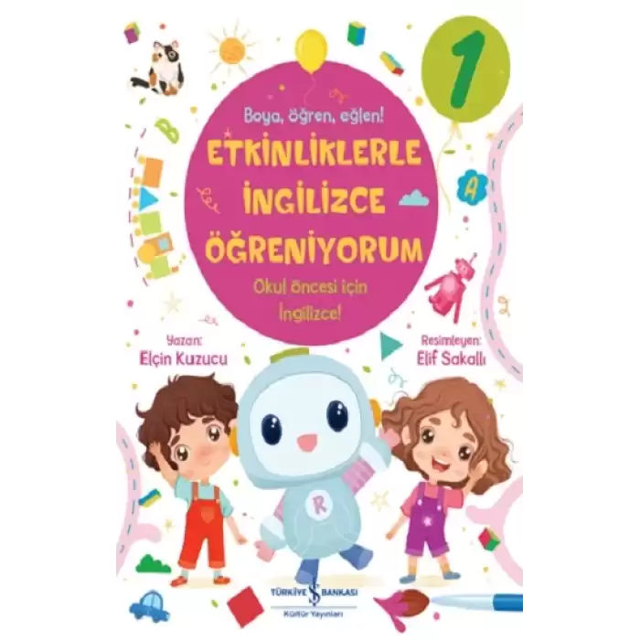 Etkinliklerle İngilizce Öğreniyorum - 1