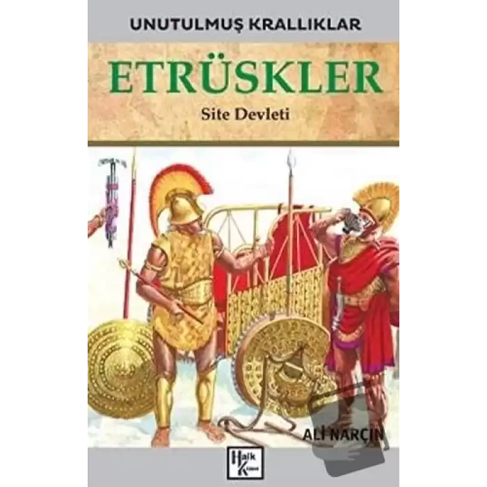 Etrüskler - Unutulmuş Krallıklar