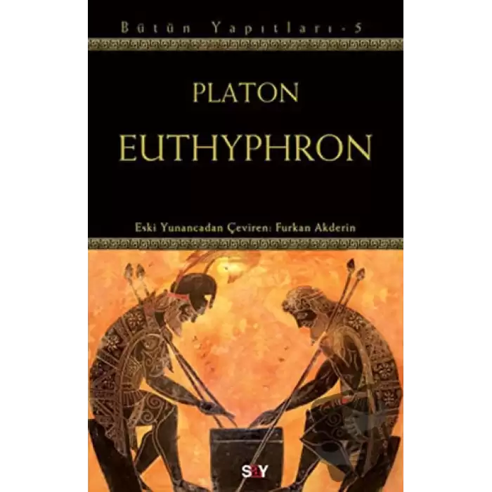 Euthyphron - Bütün Yapıtları 5