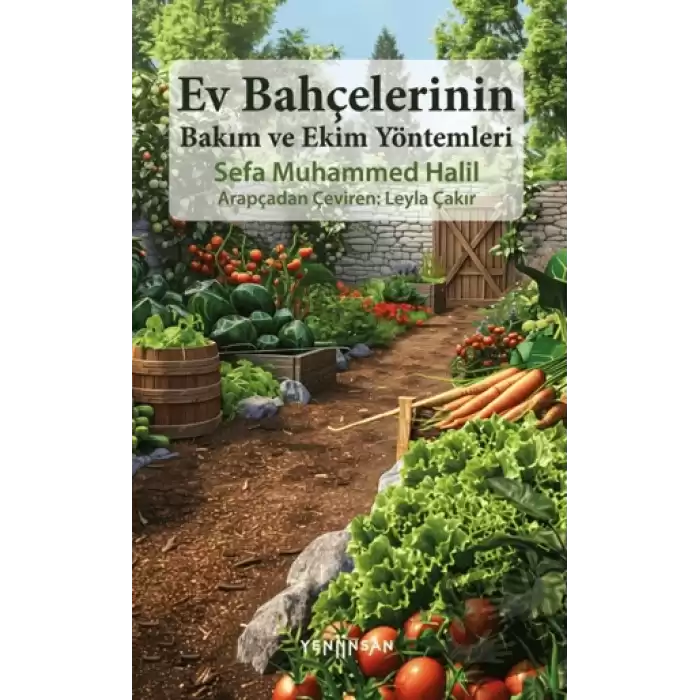 Ev Bahçelerinin Bakım ve Ekim Yöntemleri