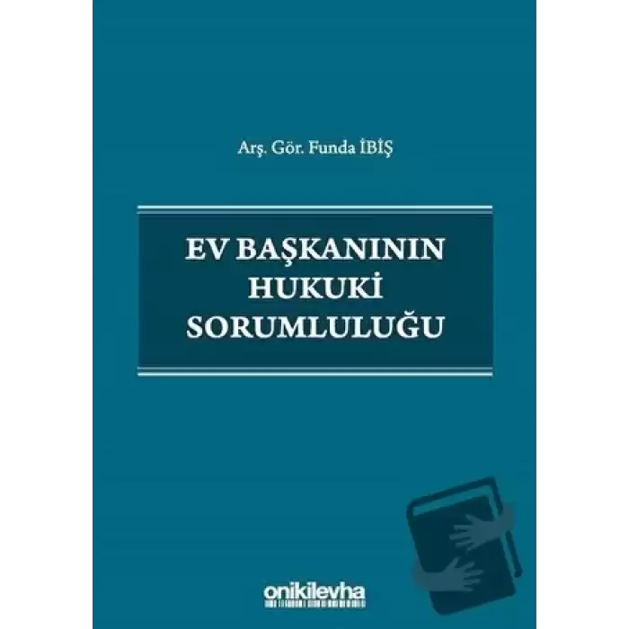 Ev Başkanının Hukuki Sorumluluğu