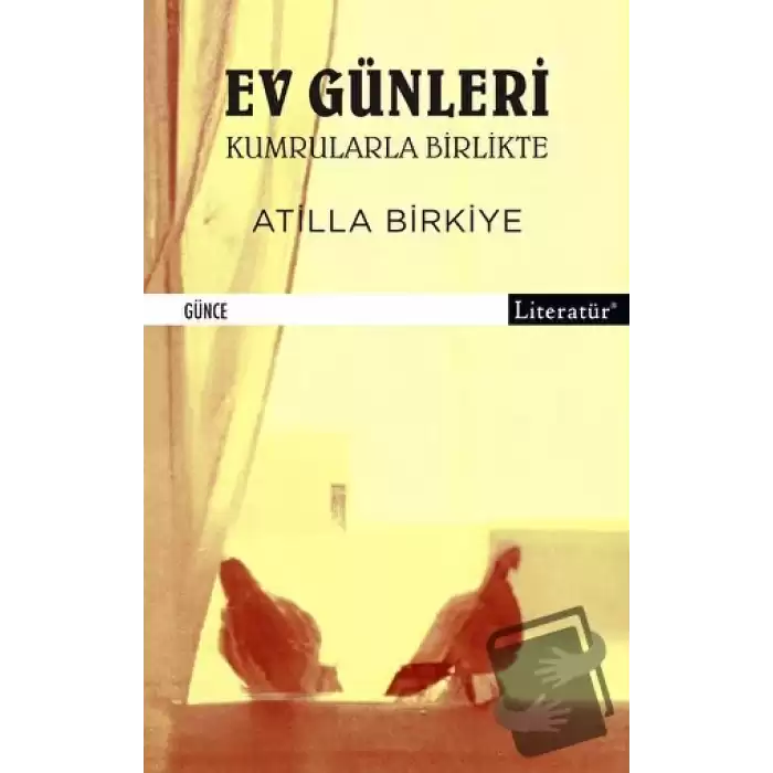 Ev Günleri Kumrularla Birlikte