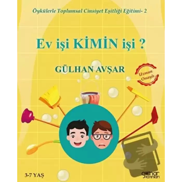 Ev İşi Kimin İşi? - Öykülerle Toplumsal Cinsiyet Eşitliği Eğitimi 2