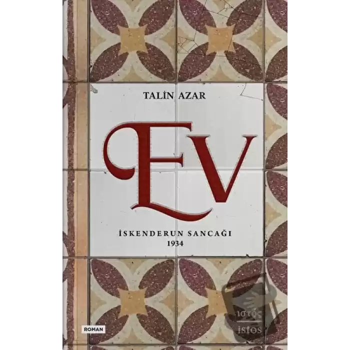 Ev - İskenderun Sancağı 1934