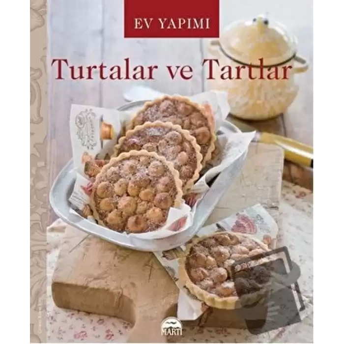 Ev Yapımı Turtalar ve Tartlar