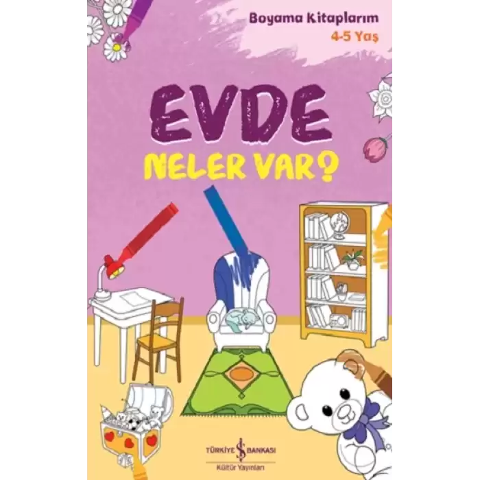 Evde Neler Var? – Boyama Kitaplarım 4-5 Yaş