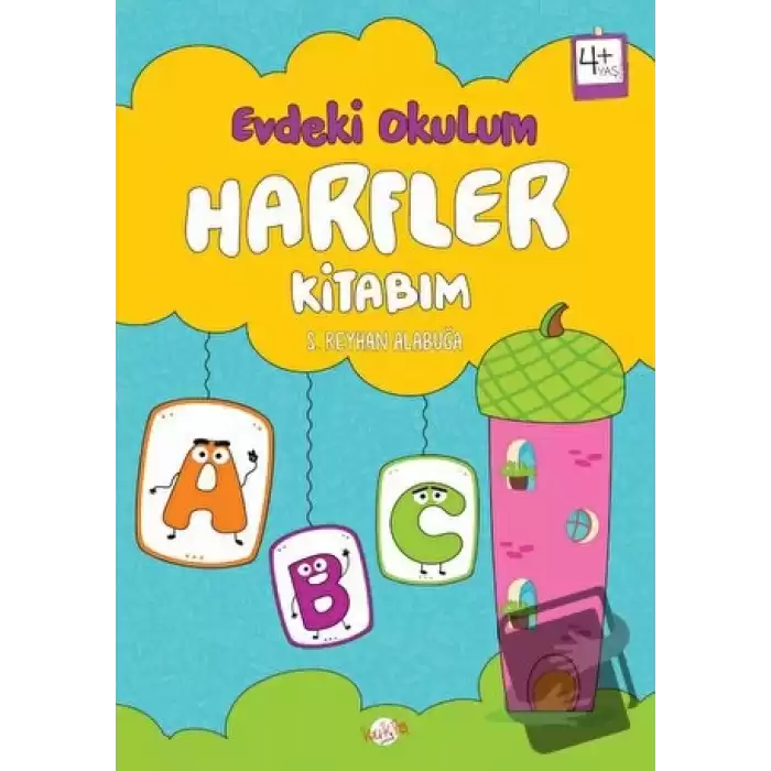 Evdeki Okulum / Harfler Kitabım 4+ Yaş