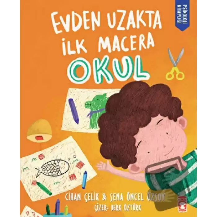 Evden Uzakta İlk Macera: Okul