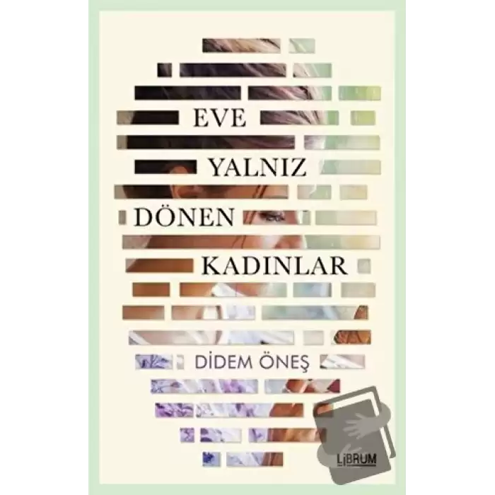 Eve Yalnız Dönen Kadınlar